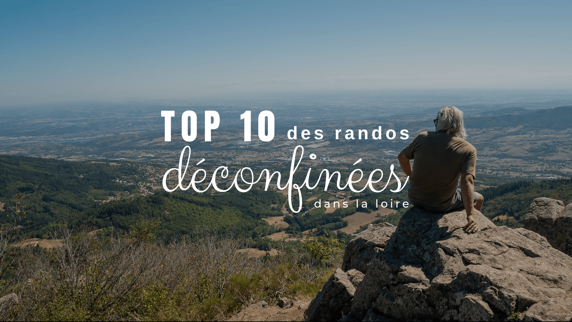 Top 10 des randos déconfinées