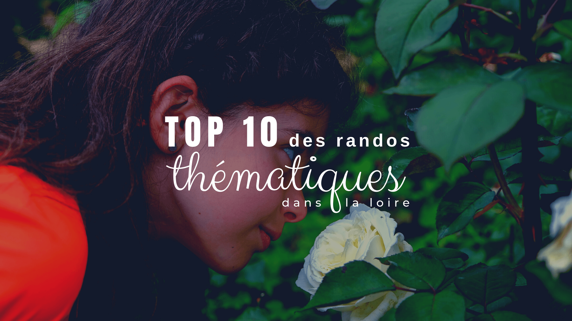 Top 10 des randos thématiques